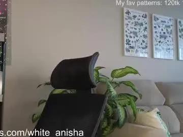 whiteanisha on Chaturbate